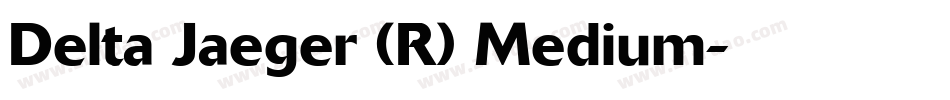 Delta Jaeger (R) Medium字体转换